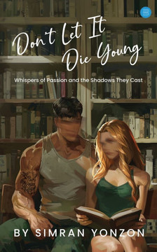 Don't Let It Die Young