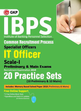 Ibps 2019 : Specialist Officers IT Officer Scale I (Preliminary & Main) - 20 Practice Sets