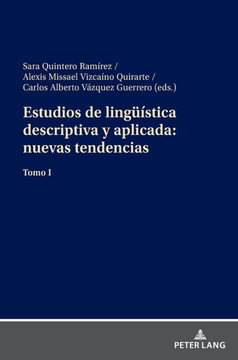 Estudios de Lingueística Descriptiva Y Aplicada: Nuevas Tendencias : Tomo I