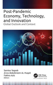 Post-Pandemic Economy, Technology, and Innovation : Global Outlook and Context