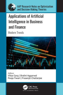 Applications of Artificial Intelligence in Business and Finance : Modern Trends