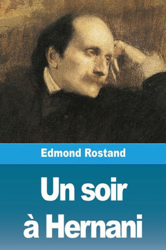 Un soir à Hernani Un soir à Hernani