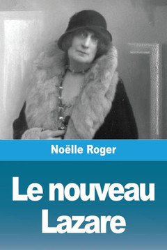 Le nouveau Lazare Le nouveau Lazare