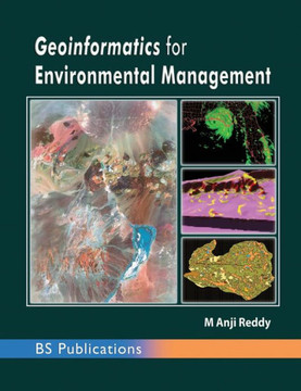 Geoinformatics for Environmental Management Geoinformatics for Environmental Management