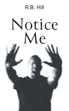 Notice Me Notice Me