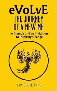 Evolve : The Journey of a New Me