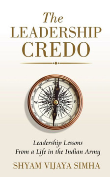 The Leadership Credo The Leadership Credo