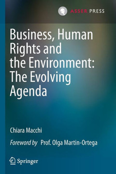 Business, Human Rights and the Environment: The Evolving Agenda
