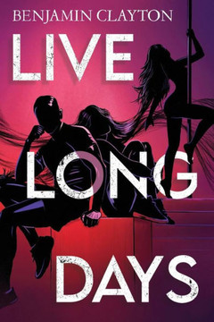 Live Long Days Live Long Days