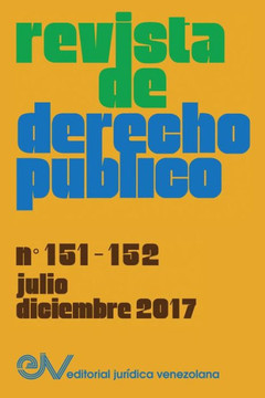 REVISTA DE DERECHO PÚBLICO (Venezuela), No. 151-152, julo-diciembre 2018