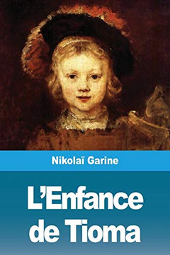 L'Enfance de Tioma (French Edition) L'Enfance de Tioma (French Edition)