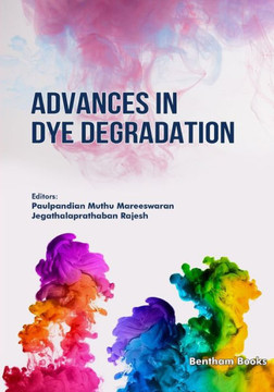 Advances in Dye Degradation