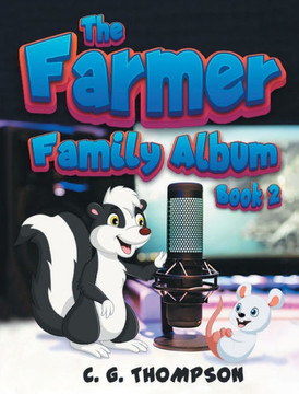 The Farmer Family Album : (Book 2)