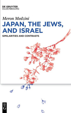 Japan, the Jews and Israel : Similarities and Contrasts