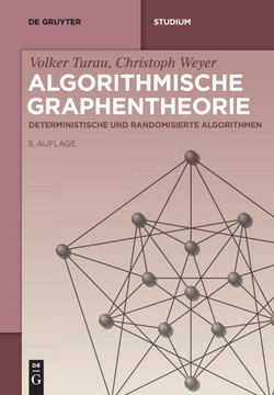Algorithmische Graphentheorie : Deterministische Und Randomisierte Algorithmen