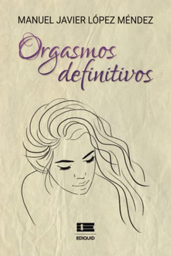 Orgasmos Definitivos (Spanish Edition)