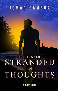 Stranded in Thoughts (The Thinkers) Stranded in Thoughts (The Thinkers)