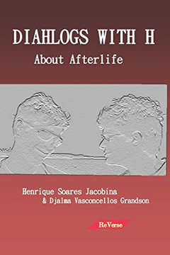 Diahlogs With H: About Afterlife