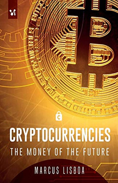 Cryptocurrencies: The money of the future (2) Cryptocurrencies: The money of the future (2)