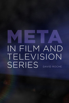 Meta in Film and Television Series Meta in Film and Television Series