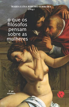 O que os filósofos pensam sobre as mulheres (Portuguese Edition)