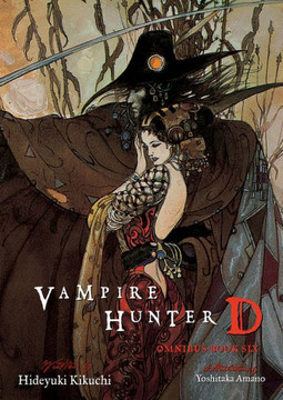 Vampire Hunter D Omnibus: Book Six Vampire Hunter D Omnibus: Book Six