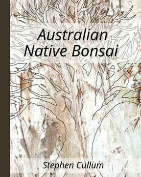 Australian Native Bonsai Australian Native Bonsai