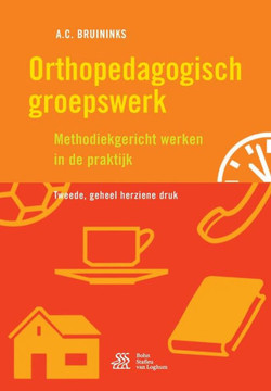 Orthopedagogisch Groepswerk : Methodiekgericht Werken in de Praktijk