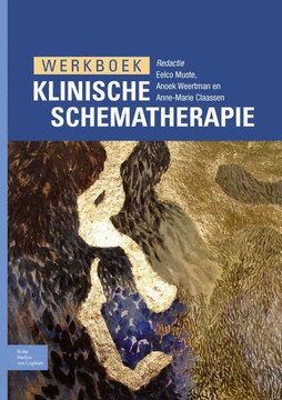 Werkboek Klinische Schematherapie Werkboek Klinische Schematherapie