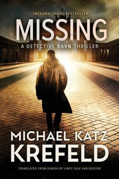 Missing : A Detective Ravn Thriller Missing : A Detective Ravn Thriller