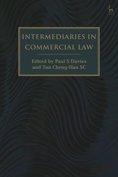 Intermediaries in Commercial Law Intermediaries in Commercial Law