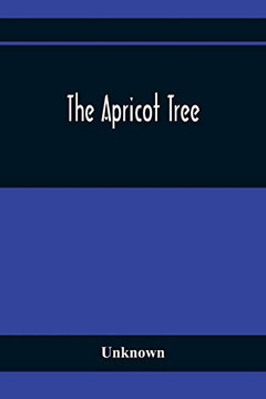 The Apricot Tree The Apricot Tree