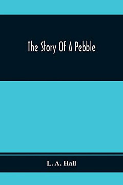 The Story Of A Pebble