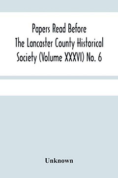 Papers Read Before The Lancaster County Historical Society (Volume Xxxvi) No. 6; Fanny Kemble In Lancaster By William Frederic Worner Papers Read Before The Lancaster County Historical Society (Volume Xxxvi) No. 6; Fanny Kemble In Lancaster By William Frederic Worner