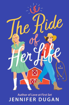 The Ride of Her Life : A Novel The Ride of Her Life : A Novel