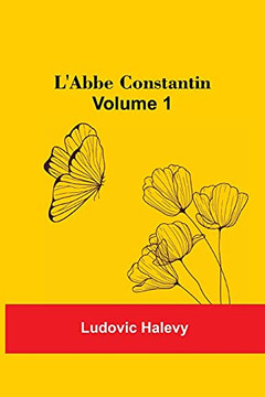 L'Abbe Constantin - Volume 1