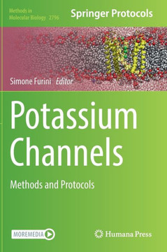 Potassium Channels : Methods and Protocols