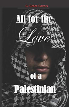 All For The Love Of A Palestinian