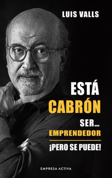 Esta Cabron Ser Emprendedor