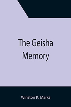 The Geisha Memory The Geisha Memory