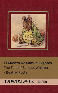 La Historia de Samuel Bigotes / The Tale of Samuel : Tranzlaty Español English