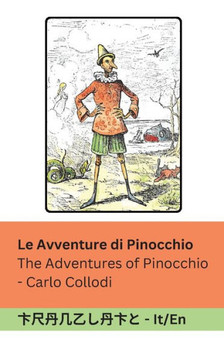 Le Avventure di Pinocchio / The Adventures of Pinocchio : Tranzlaty Italiano English