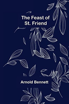 The Feast Of St. Friend