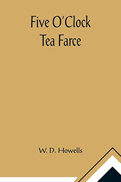 Five O'Clock Tea Farce Five O'Clock Tea Farce