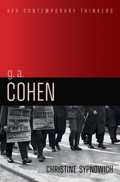 G. A. Cohen : Liberty, Justice and Equality G. A. Cohen : Liberty, Justice and Equality