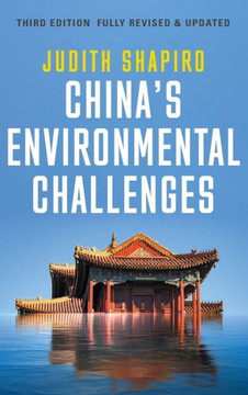 China's Environmental Challenges China's Environmental Challenges