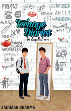 TEENAGE DIARIES The Days That Were