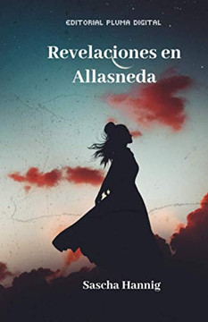 Revelaciones En Allasneda: La Última Estrella De La Vasguardia (Spanish Edition)