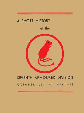 A Short History of the Seventh Armoured Division : October 1938 - May 1943
