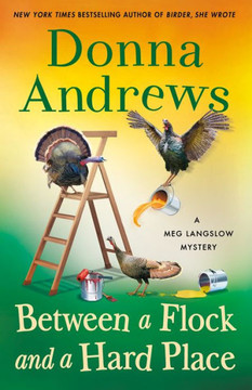 Between a Flock and a Hard Place : A Meg Langslow Mystery Between a Flock and a Hard Place : A Meg Langslow Mystery